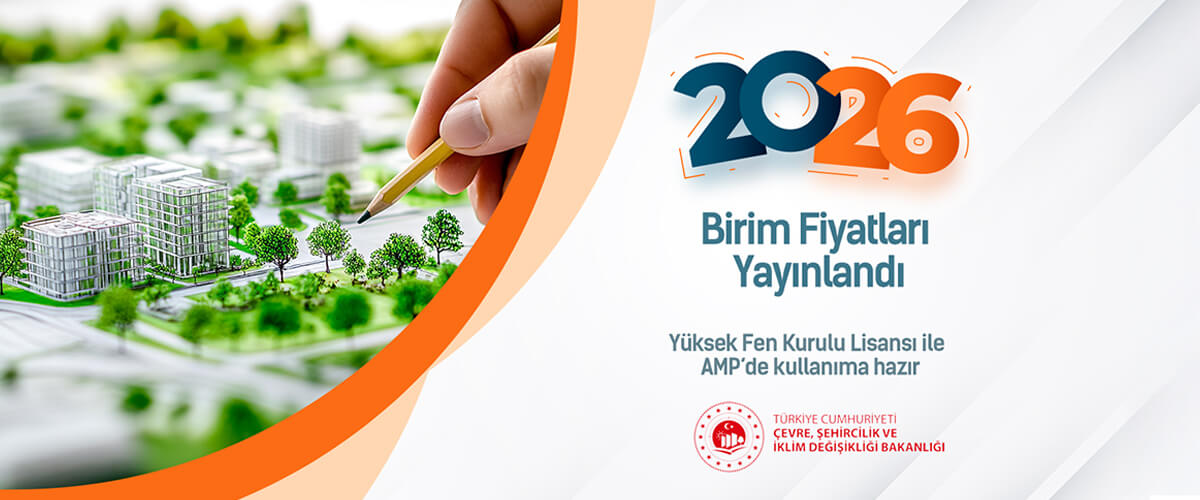 2026 birim fiyatlari yayınlandı ve AMP de kullanıma hazır