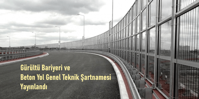 gurultu-bariyeri-ve-beton-yol-genel-teknik-sartnamesi-yayinlandi