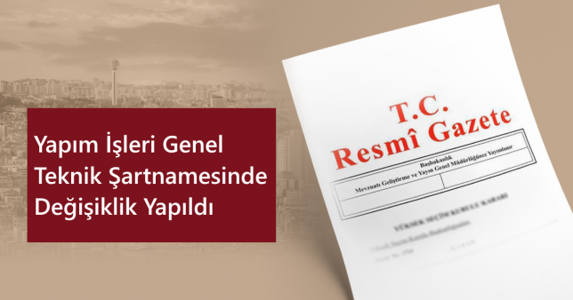 yapim-isleri-genel-teknik-sartnamesinde-degisiklik-yapildi-fb