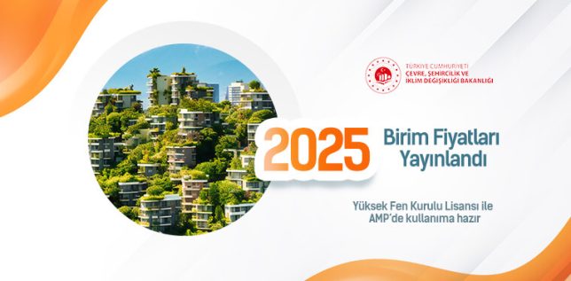 2025 Birim Fiyatları Yayınlandı